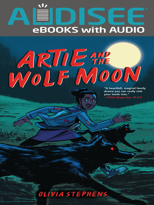 Title details for Artie and the Wolf Moon by Olivia Stephens - Wait list